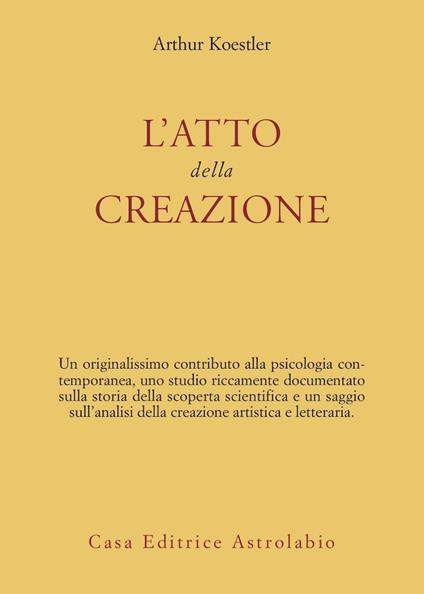 L'atto della creazione - Arthur Koestler - copertina