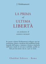 La prima ed ultima libertà