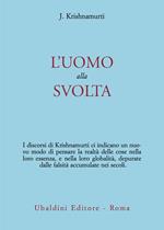 L' uomo alla svolta