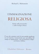 L' immaginazione religiosa. Studio sulla psicoanalisi e sulla teologia ebraica