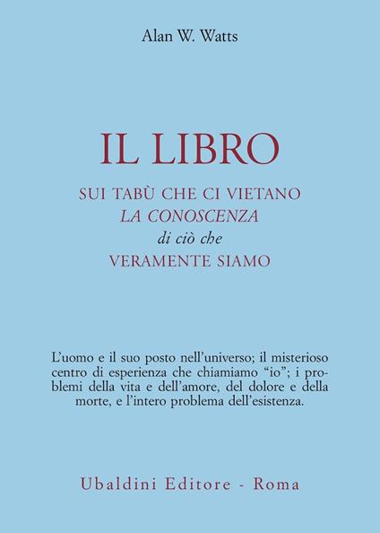 Il libro sui tabù che ci vietano la conoscenza di ciò che veramente siamo - Alan W. Watts - copertina