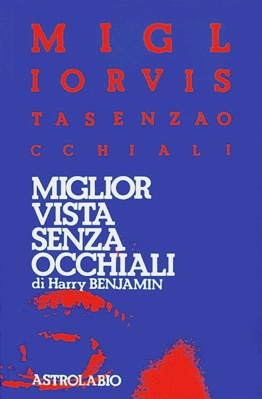 Miglior vista senza occhiali - Harry Benjamin - copertina