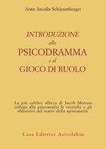 Introduzione allo psicodramma e al gioco di ruolo