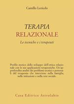 Terapia relazionale. Le tecniche e i terapeuti