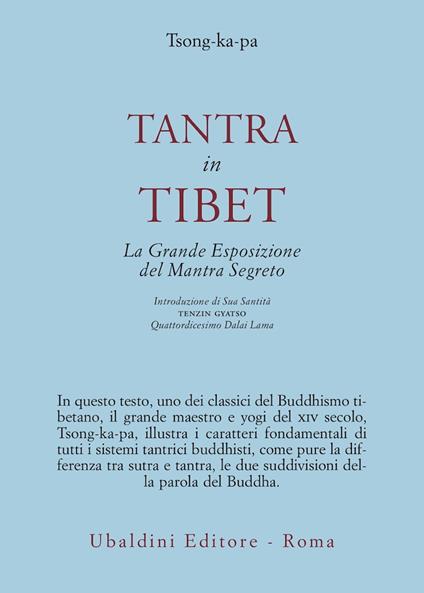 Tantra in Tibet. La grande esposizione del Mantra segreto (parte prima). Vol. 1: Tantra in Tibet. - Tsong Khapa (Lama) - copertina