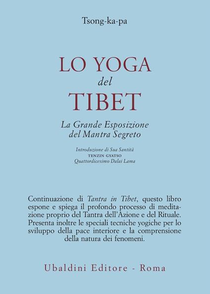 Lo yoga del Tibet. La grande esposizione del mantra segreto (parti seconda e terza) - Tsong Khapa (Lama) - copertina