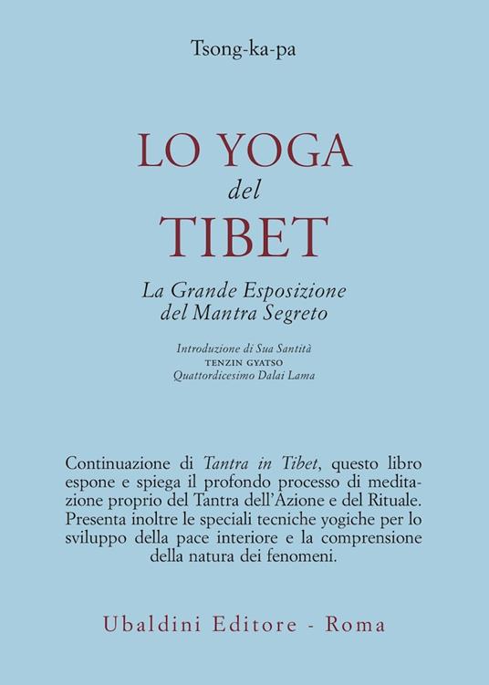 Lo yoga del Tibet. La grande esposizione del mantra segreto (parti seconda e terza) - Tsong Khapa (Lama) - copertina