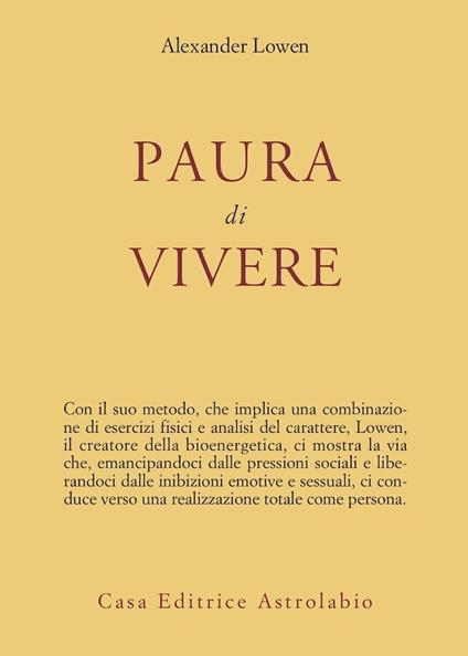 Paura di vivere - Alexander Lowen - copertina
