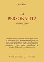 La personalità. Misura e teoria