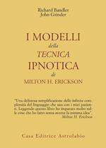 I modelli della tecnica ipnotica di Milton H. Erickson