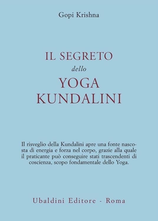 Il segreto dello yoga kundalini - Gopi Krishna - copertina