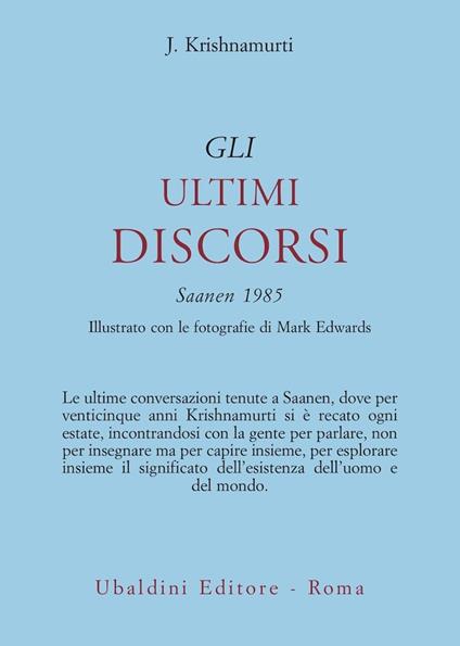 Gli ultimi discorsi: Saanen 1985 - Jiddu Krishnamurti - copertina