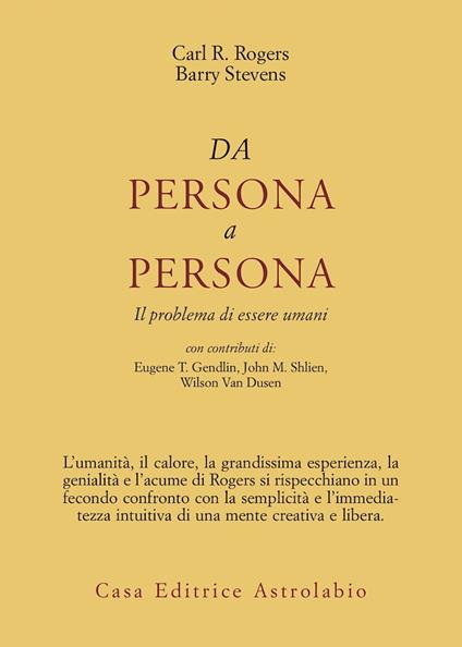 Da persona a persona. Il problema di essere umani - Carl R. Rogers,Barry Stevens - copertina