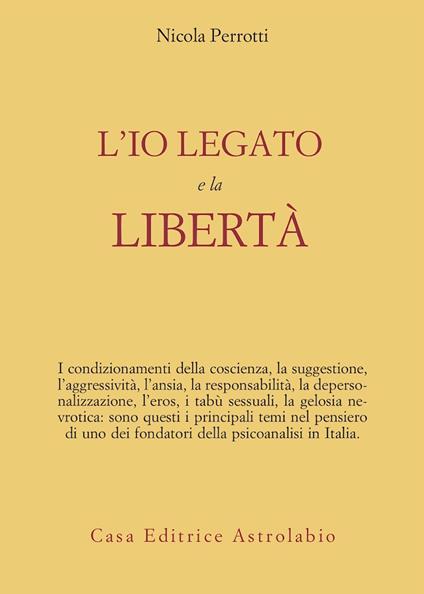 L' io legato e la libertà - Nicola Perrotti - copertina