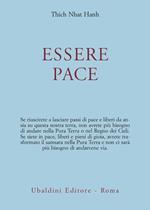 Essere pace. Con il cuore della comprensione e la meditazione camminata