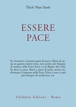 Essere pace. Con il cuore della comprensione e la meditazione camminata