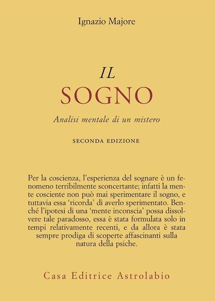 Il sogno. Analisi mentale di un mistero - Ignazio Majore - copertina