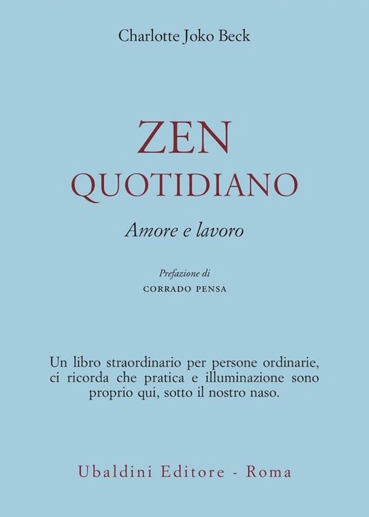 Zen quotidiano. Amore e lavoro - Charlotte Joko Beck - copertina