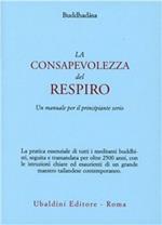 La consapevolezza del respiro. Un manuale per il principiante serio