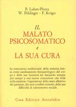 Il malato psicosomatico e la sua cura