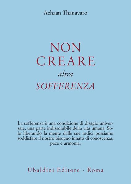 Non creare altra sofferenza - Achaan Thanavaro - copertina