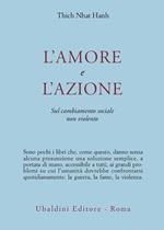 L'amore e l'azione. Sul cambiamento sociale non violento