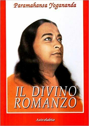 Il divino romanzo - Yogananda Paramhansa - copertina