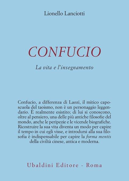 Confucio. La vita e l'insegnamento - Lionello Lanciotti - copertina