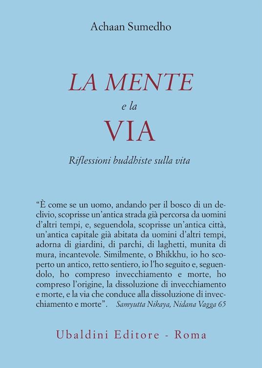 La mente e la via. Riflessioni buddhiste sulla vita - Achaan Sumedho - copertina