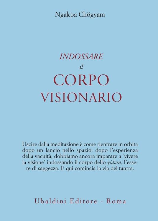 Indossare il corpo visionario - Ngakpa Chögyam - copertina