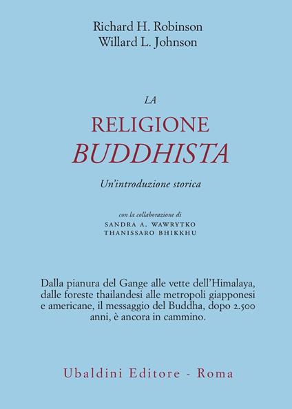 La religione buddhista. Un'introduzione storica - Richard H. Robinson,Willard L. Johnson - copertina