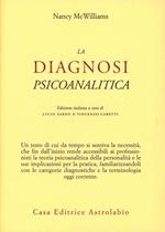 La diagnosi psicoanalitica. Struttura della personalità e processo clinico