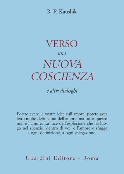 Verso una nuova coscienza e altri dialoghi - R. P. Kaushik - copertina