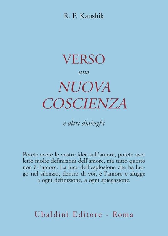 Verso una nuova coscienza e altri dialoghi - R. P. Kaushik - copertina