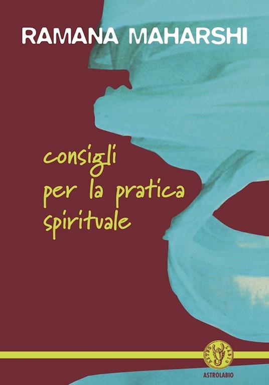 Consigli per la pratica spirituale - Maharshi Ramana - copertina