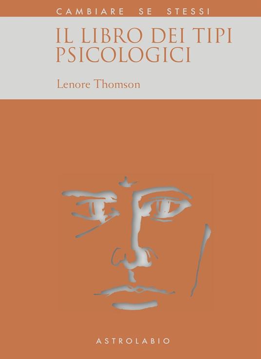 Il libro dei tipi psicologici - Lenore Thomson - copertina