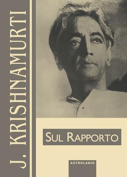 Sul rapporto - Jiddu Krishnamurti - copertina