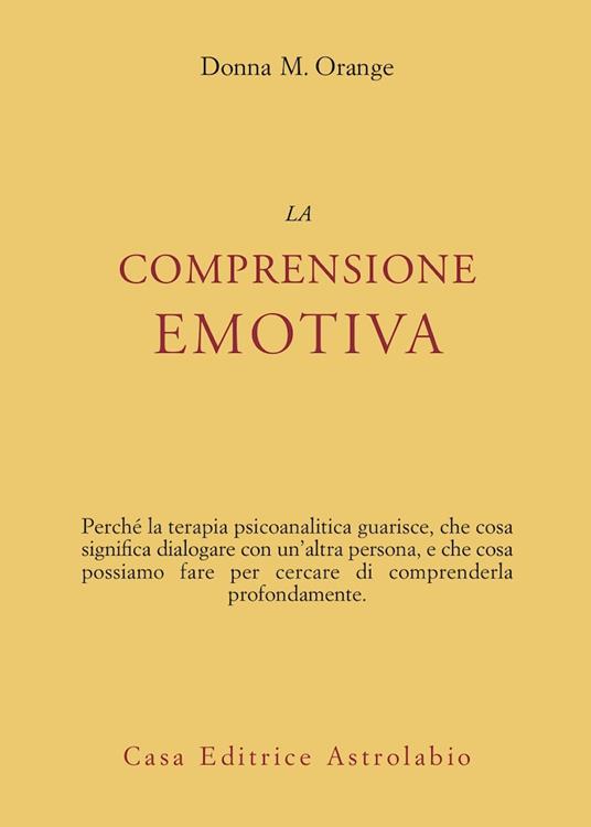 La comprensione emotiva - Donna M. Orange - copertina