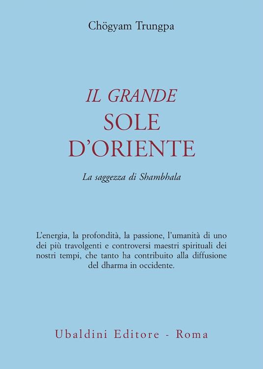 Il grande sole d'Oriente. La saggezza di Shambhala - Chögyam Trungpa - copertina