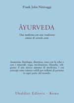 Ayurveda. Una medicina con una tradizione antica di seimila anni