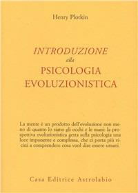 Introduzione alla psicologia evoluzionistica - Henry Plotkin - copertina