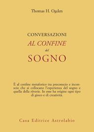 Conversazioni al confine del sogno