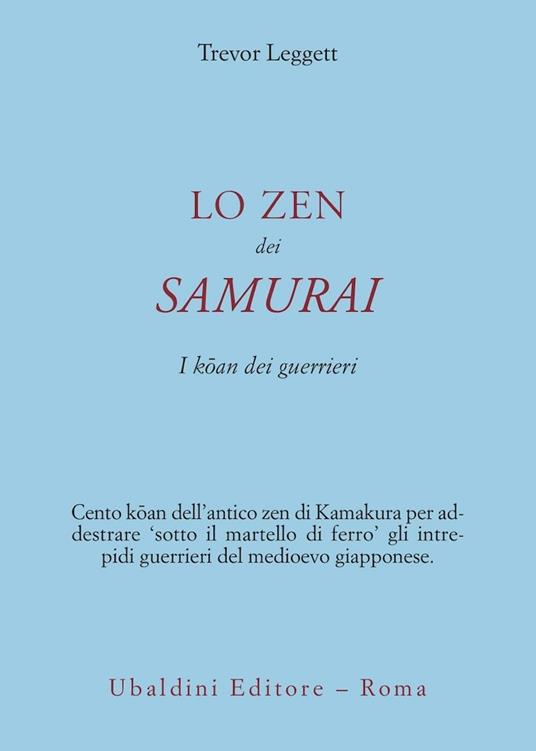 Lo zen dei samurai. I koan dei guerrieri - Trevor Leggett - copertina