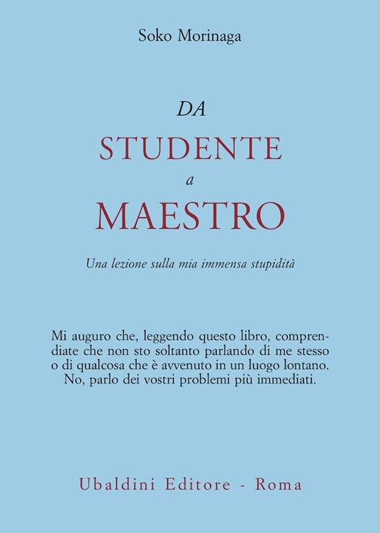 Da studente a maestro. Una lezione sulla mia immensa stupidità - Soko Morinaga Roshi - copertina
