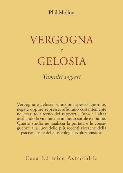 Vergogna e gelosia. Tumulti segreti - Phil Mollon - copertina