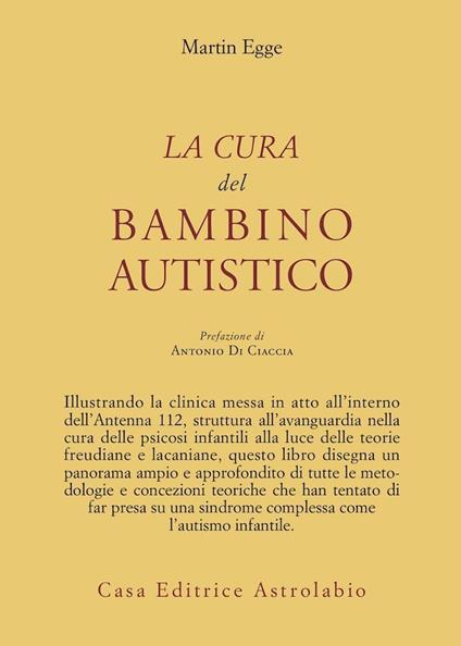 La cura del bambino autistico - Martin Egge - copertina
