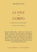 La voce del corpo. Il ruolo del corpo in psicoterapia