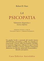 La psicopatia. Valutazione diagnostica e ricerca empirica