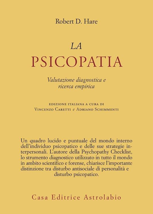 La psicopatia. Valutazione diagnostica e ricerca empirica - Robert D. Hare - copertina