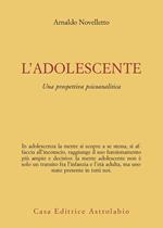 L' adolescente. Una prospettiva psicoanalitica